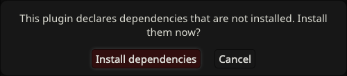 Prompt offering to install missing dependencies